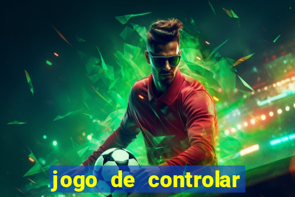 jogo de controlar as pessoas